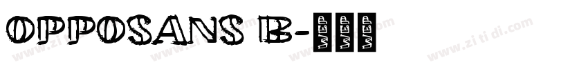 opposans B字体转换